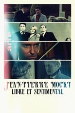Poster de la película Jean-Pierre Mocky, libre et sentimental