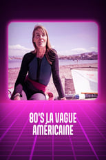 Poster de la película 80's, la vague américaine