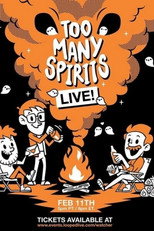 Poster de la película Too Many Spirits LIVE!