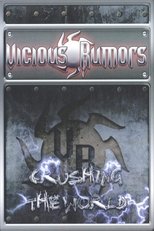 Poster de la película Vicious Rumours: Crushing The World