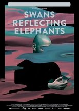 Poster de la película Swans Reflecting Elephants