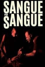 Poster de la película Sangue por Sangue