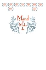 Poster de la película Mend and Make Do