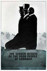 Poster de la película The Sudden Wealth of the Poor People of Kombach