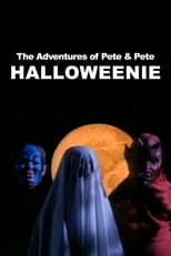 Poster de la película The Adventures of Pete & Pete: Halloweenie