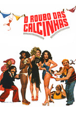 Poster de la película O Roubo das Calcinhas