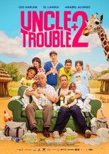 Poster de la película Uncle Trouble +2