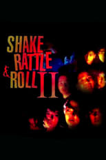 Poster de la película Shake, Rattle & Roll II