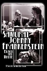 Poster de la película Samurai Johnny Frankenstein Black and White