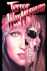 Poster de la película Terror in the Wax Museum