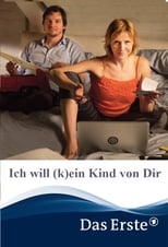 Poster de la película Ich will (k)ein Kind von Dir