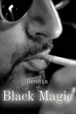 Poster de la serie Dennis vs Black Magic