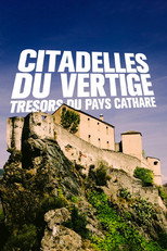 Poster de la película Citadelles du vertige: trésors du pays Cathare