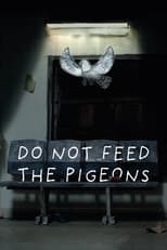 Poster de la película Do Not Feed The Pigeons