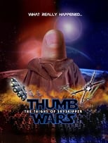 Poster de la película Thumb Wars IX: The Thighs of Skyskipper