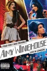 Poster de la película Amy Winehouse: I Told You I Was Trouble (Live in London)