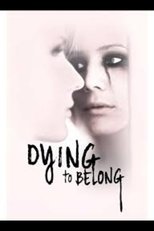 Poster de la serie Dying to Belong