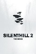 Poster de la película Silent Hill 2: The Movie