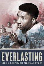 Poster de la película Everlasting: Life and Legacy of Medgar Evers