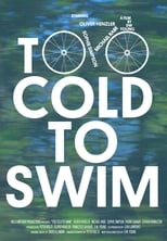 Poster de la película Too Cold to Swim