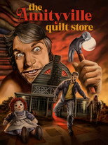 Poster de la película The Amityville Quilt Store