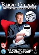 Poster de la película Rhod Gilbert and The Cat That Looked Like Nicholas Lyndhurst