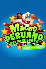 Poster de la película Macho Peruano que se Respeta