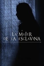 Poster de la película La mujer de la Esclavina