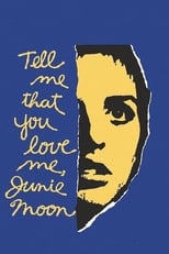 Poster de la película Tell Me That You Love Me, Junie Moon