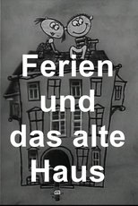Poster de la película Ferien und das alte Haus