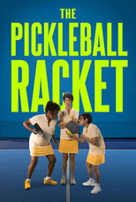 Poster de la película The Pickleball Racket