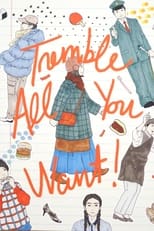 Poster de la película Tremble All You Want