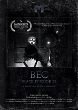 Poster de la película Black Eyed Child (BEC)