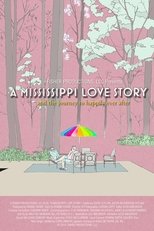 Poster de la película A Mississippi Love Story