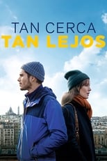 Poster de la película Tan cerca, tan lejos