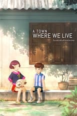 Poster de la película A Town Where We Live