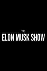 Le Show Elon Musk