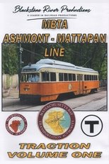 Poster de la película MBTA Ashmont - Mattapan Line: Traction Volume One
