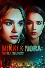 Poster de la película Nikki & Nora: Sister Sleuths