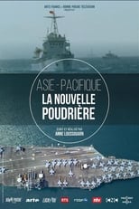 Poster de la película Asie-Pacifique - la nouvelle poudrière