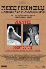 Poster de la película Pierre Pinoncelli, l’artiste à la phalange coupée