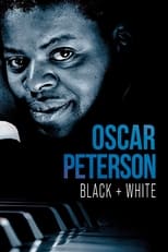 Poster de la película Oscar Peterson: Black + White