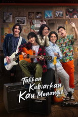 Poster de la película Takkan Kubiarkan Kau Menangis