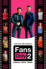 Poster de la película Fans Only 2: Dreams Fame Desire