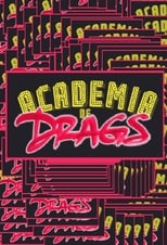 Poster de la serie Drag Academy