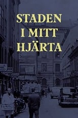Poster de la película Staden i mitt hjärta
