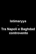 Poster de la película Istimaryya - Tra Napoli e Baghdad controvento