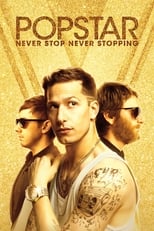 Poster de la película Popstar: Never Stop Never Stopping