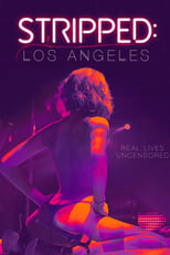 Poster de la película Stripped: Los Angeles