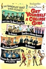 Poster de la película Get Yourself a College Girl